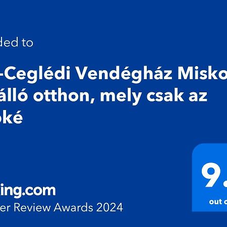 Hos-Cegledi Vendeghaz Miskolc -Oenallo Otthon, Mely Csak Az Oenoeke Exterior photo